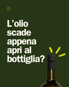 olio scade dopo l'apertura, bottiglia conservata al buio
